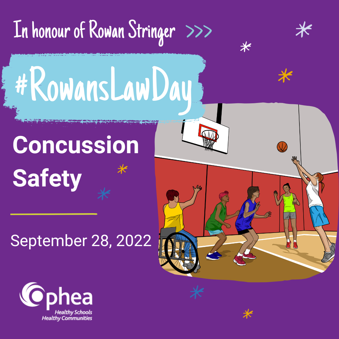 In honour of Rowan Stringer: Rowan's Law Day - Concussion Safety on September 28, 2022. Below the text is an illustration of students playing basketball in a gym.