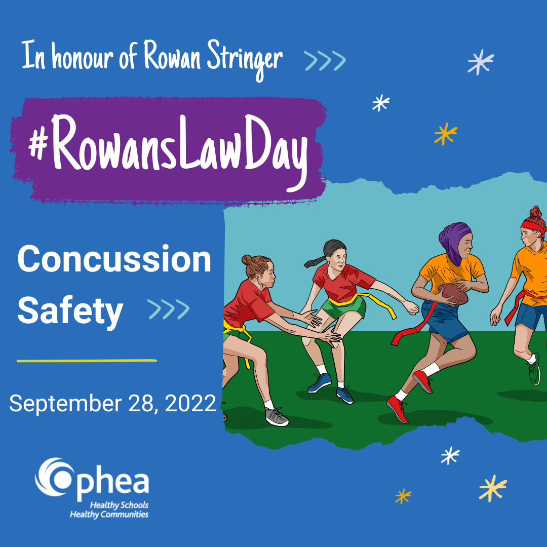 In honour of Rowan Stringer: Rowan's Law Day - Concussion Safety on September 28, 2022. Beside the text is an illustration of students playing flag football.